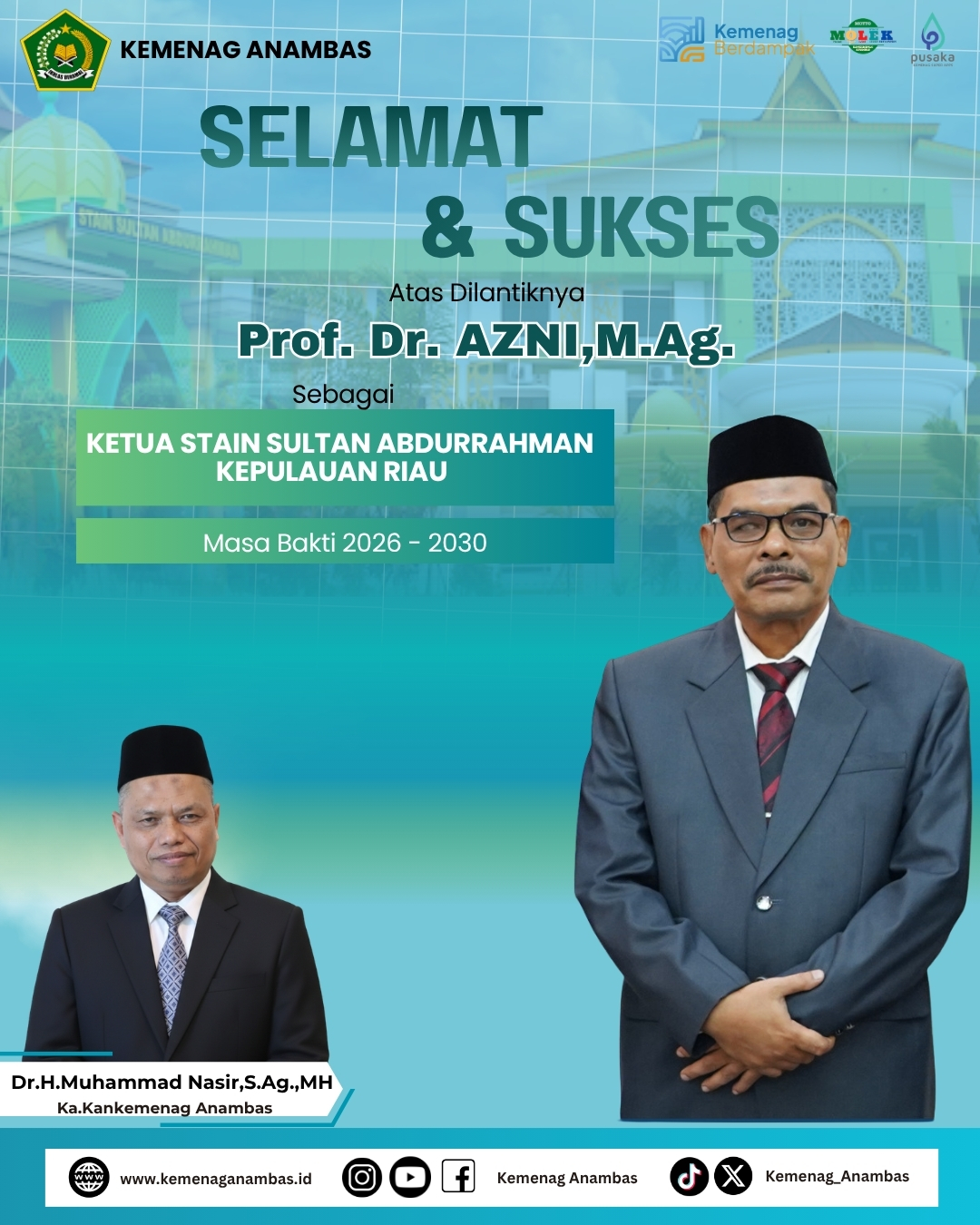 Selamat dan Sukses atas dilantiknya Prof.Dr.Azni,M.Ag Ketua STAIN Sultan Abdurrahman Kepulauan Riau Masa Bakti  2026-2030